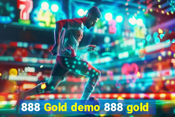 888 Gold demo 888 gold